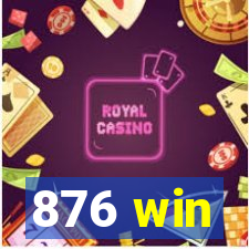 876 win