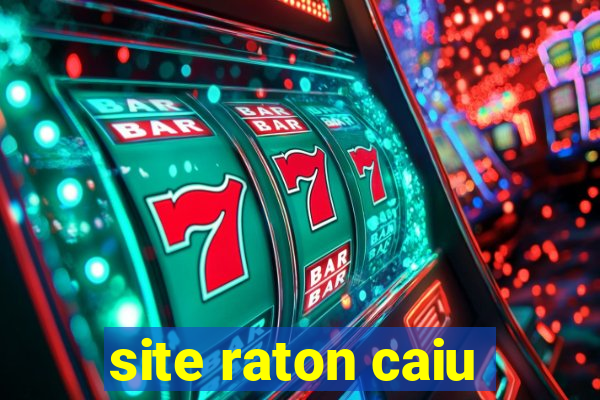 site raton caiu