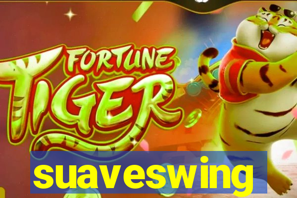 suaveswing