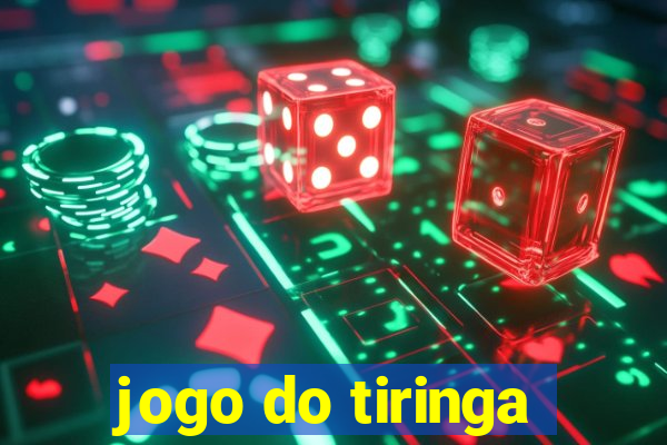 jogo do tiringa