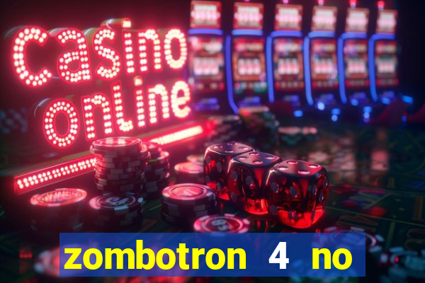 zombotron 4 no click jogos