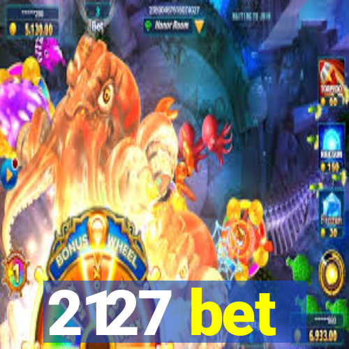 2127 bet