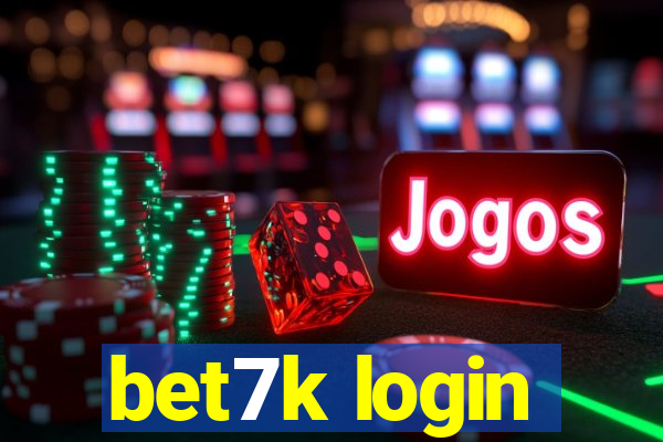 bet7k login