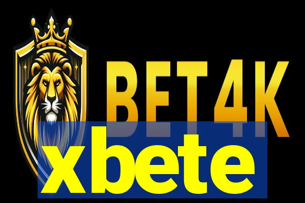 xbete