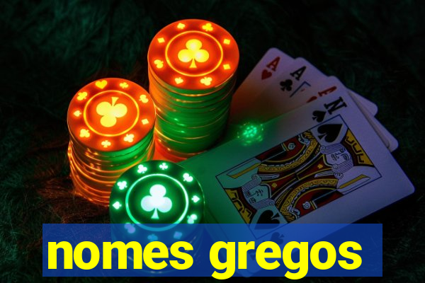 nomes gregos