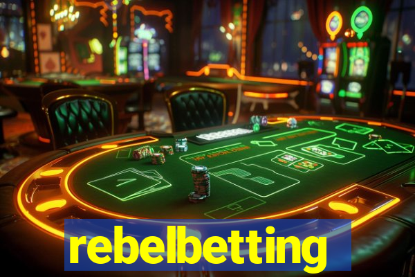 rebelbetting