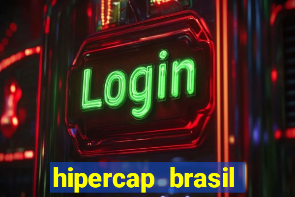 hipercap brasil como funciona