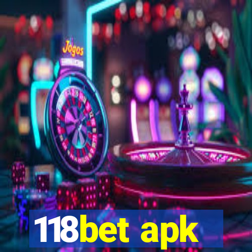 118bet apk