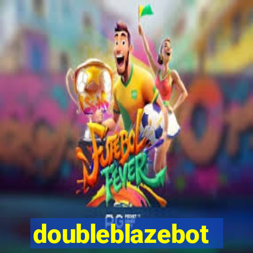 doubleblazebot