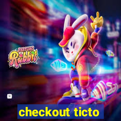 checkout ticto