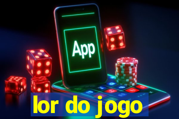 lor do jogo