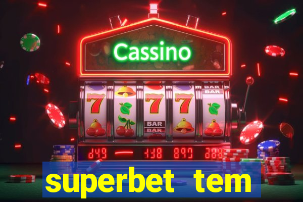 superbet tem pagamento antecipado