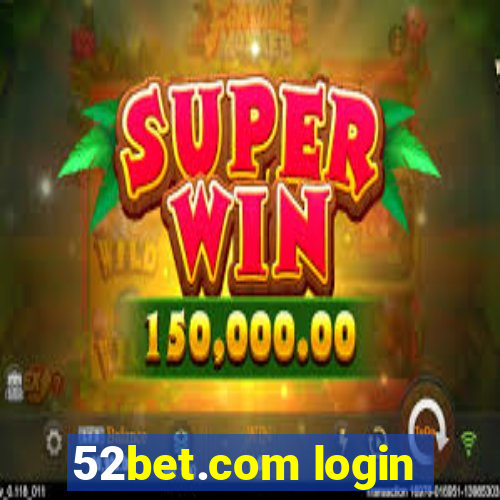 52bet.com login