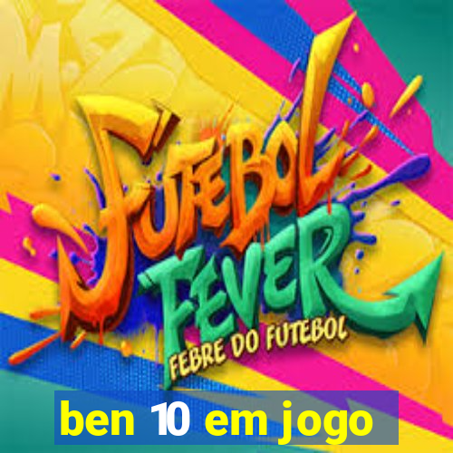 ben 10 em jogo