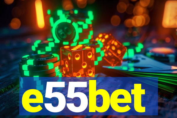 e55bet