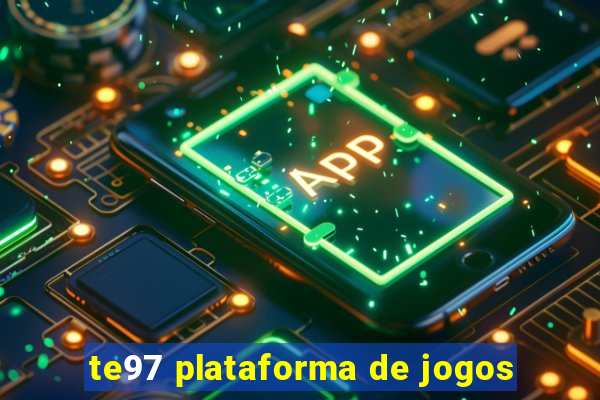 te97 plataforma de jogos