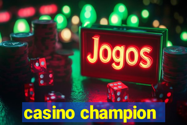 casino champion