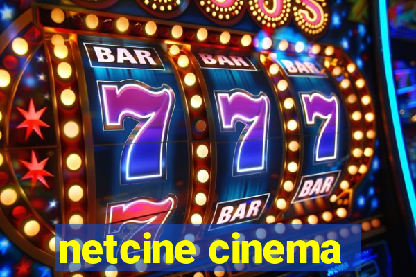 netcine cinema