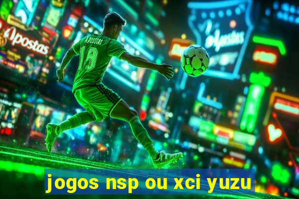 jogos nsp ou xci yuzu