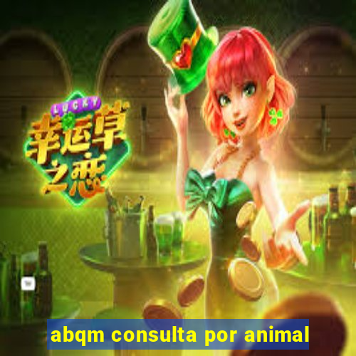 abqm consulta por animal