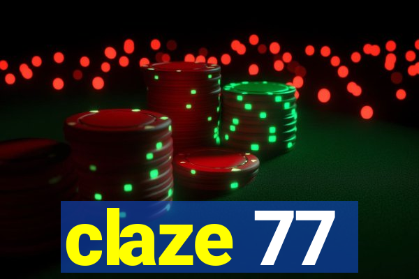 claze 77