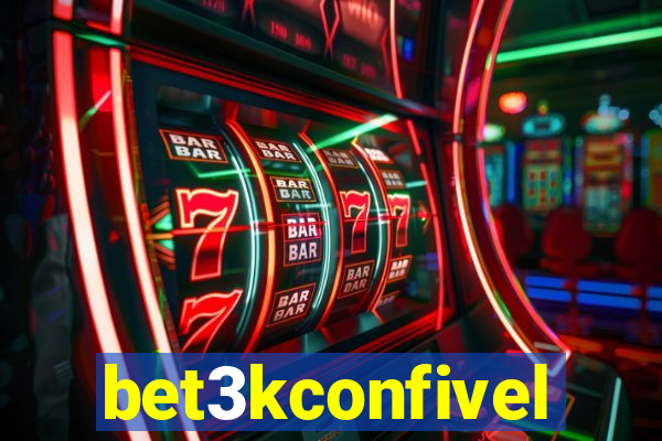 bet3kconfivel