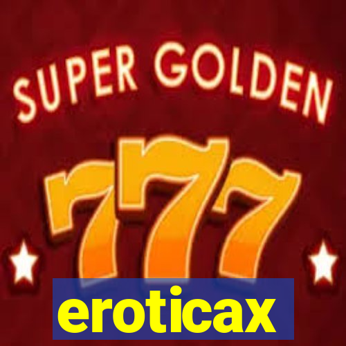 eroticax