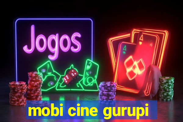 mobi cine gurupi