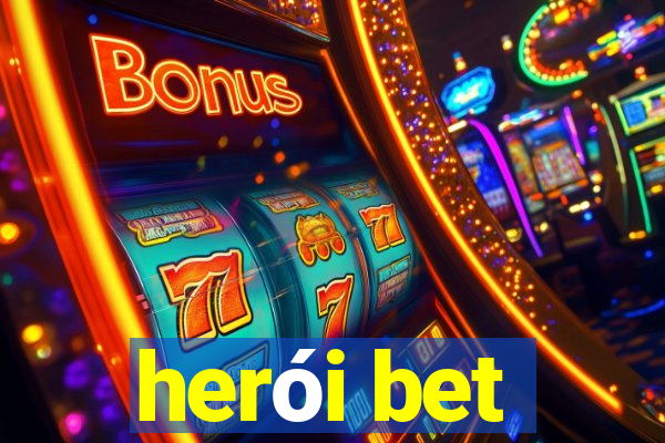 herói bet