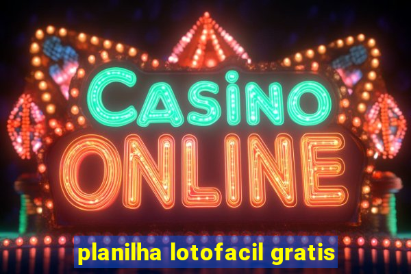 planilha lotofacil gratis