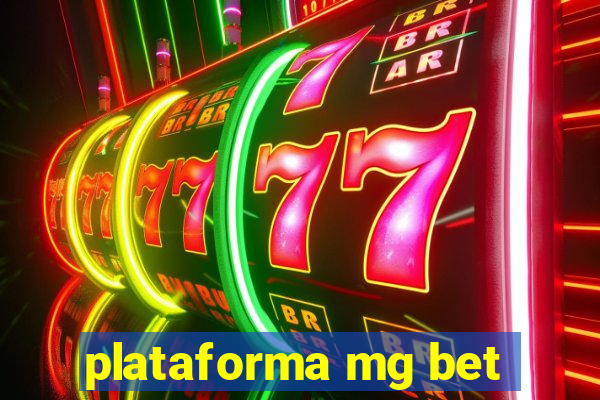 plataforma mg bet