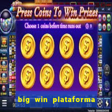 big win plataforma de jogos