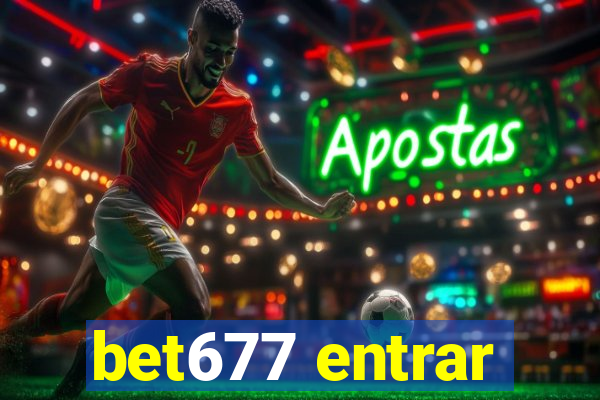 bet677 entrar