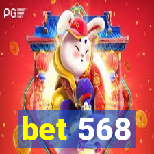 bet 568