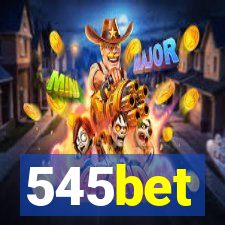 545bet