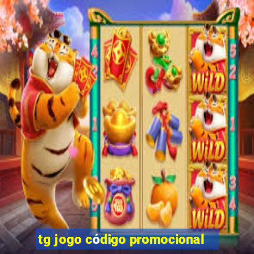 tg jogo código promocional