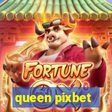 queen pixbet