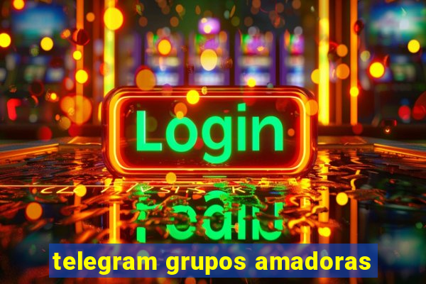 telegram grupos amadoras