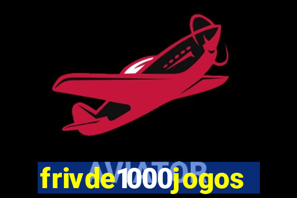 frivde1000jogos