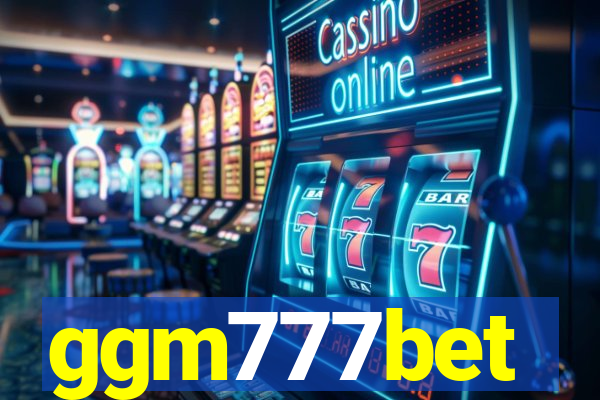 ggm777bet