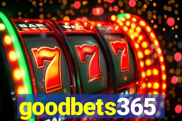 goodbets365