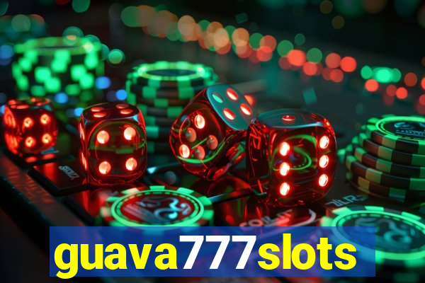 guava777slots