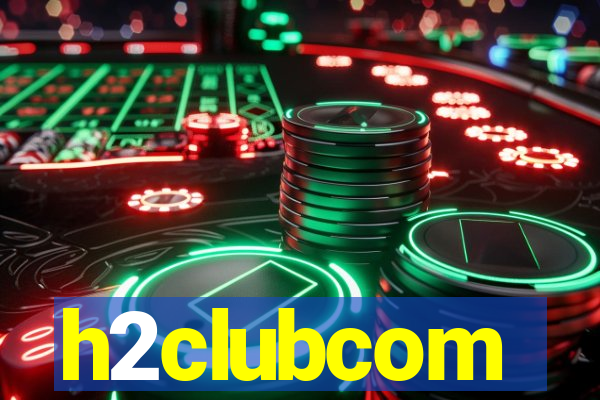 h2clubcom