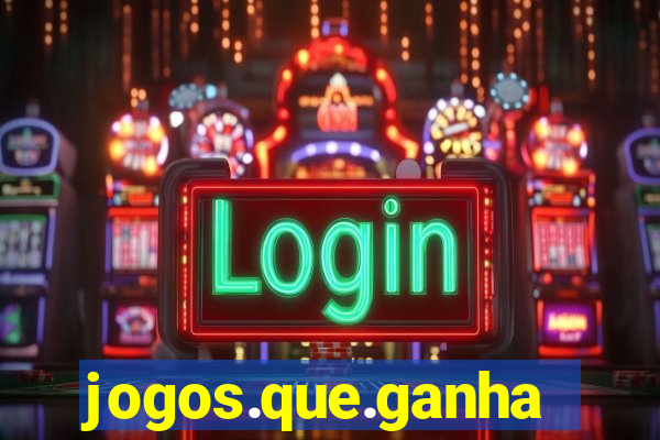 jogos.que.ganham.dinheiro