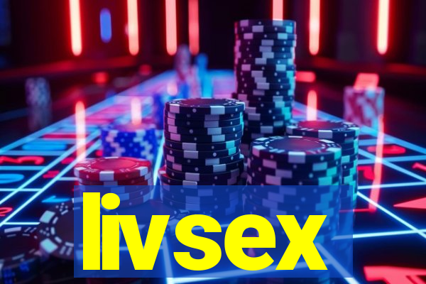 livsex