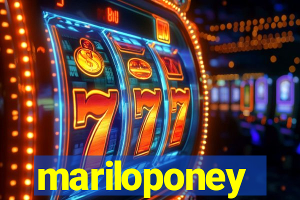 mariloponey