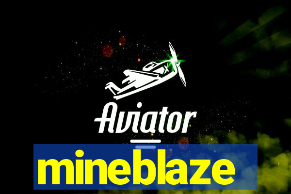 mineblaze