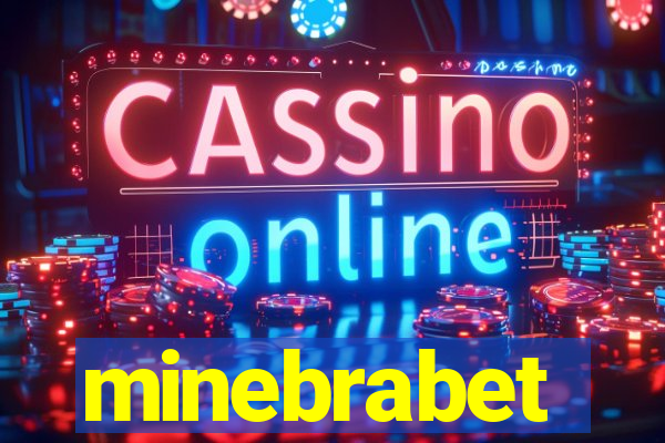 minebrabet