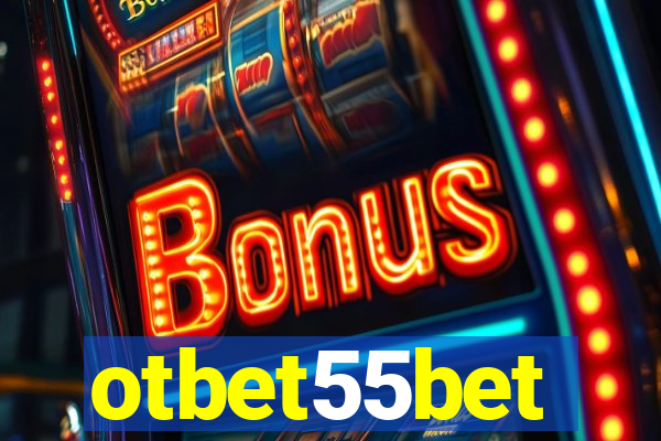 otbet55bet