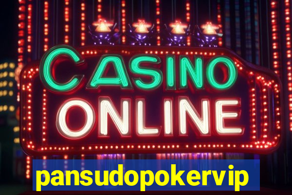 pansudopokervip.net